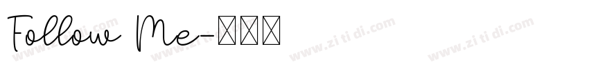 Follow Me字体转换